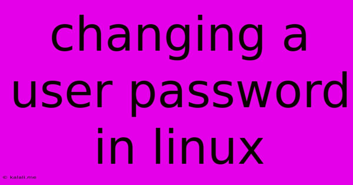 Changing A User Password In Linux