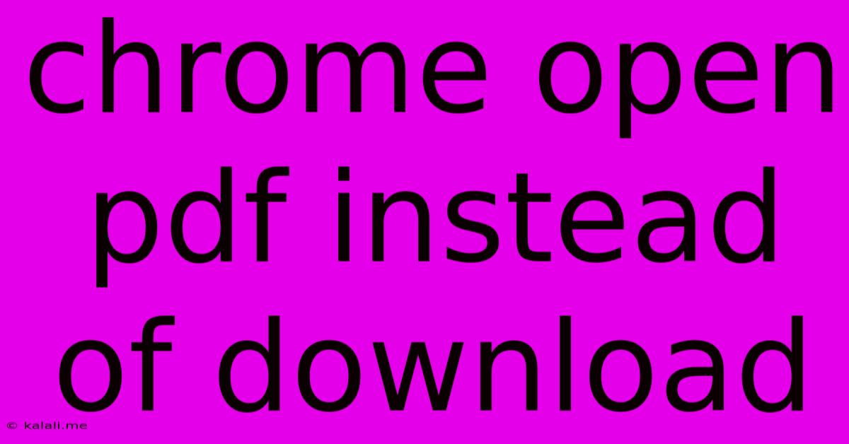 Chrome Open Pdf Instead Of Download