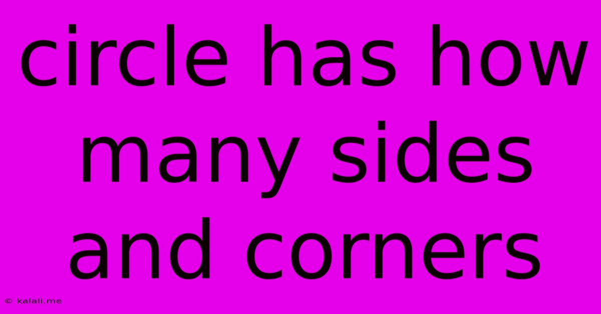 Circle Has How Many Sides And Corners