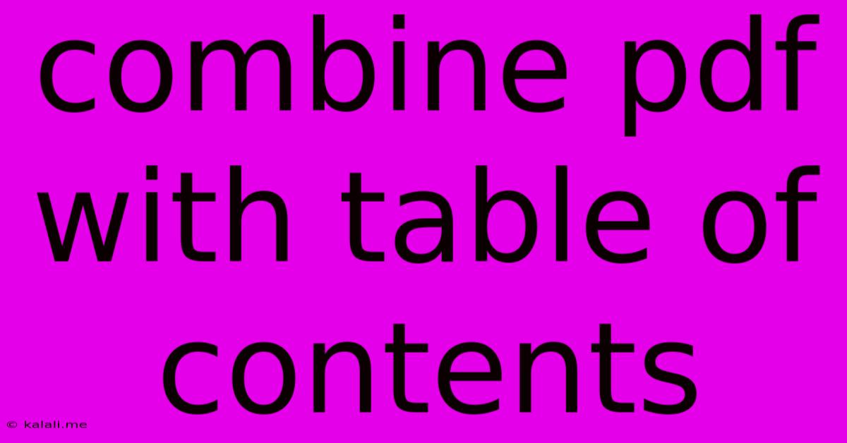 Combine Pdf With Table Of Contents