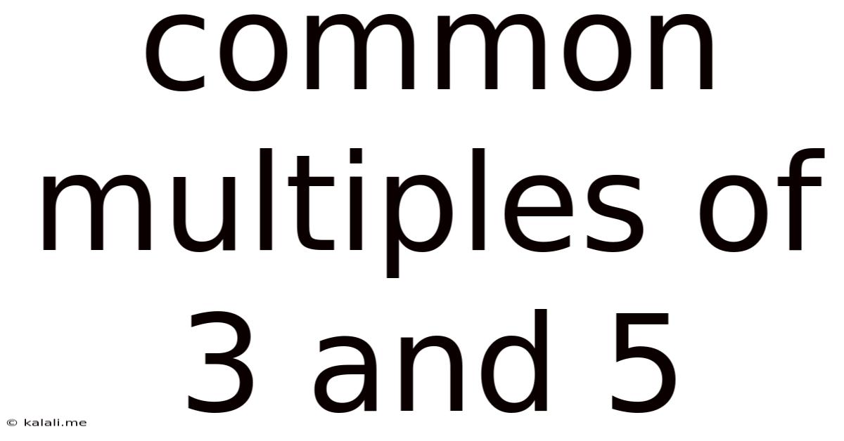 Common Multiples Of 3 And 5