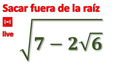 Como Resolver Una Raiz Con Un Numero Afuera