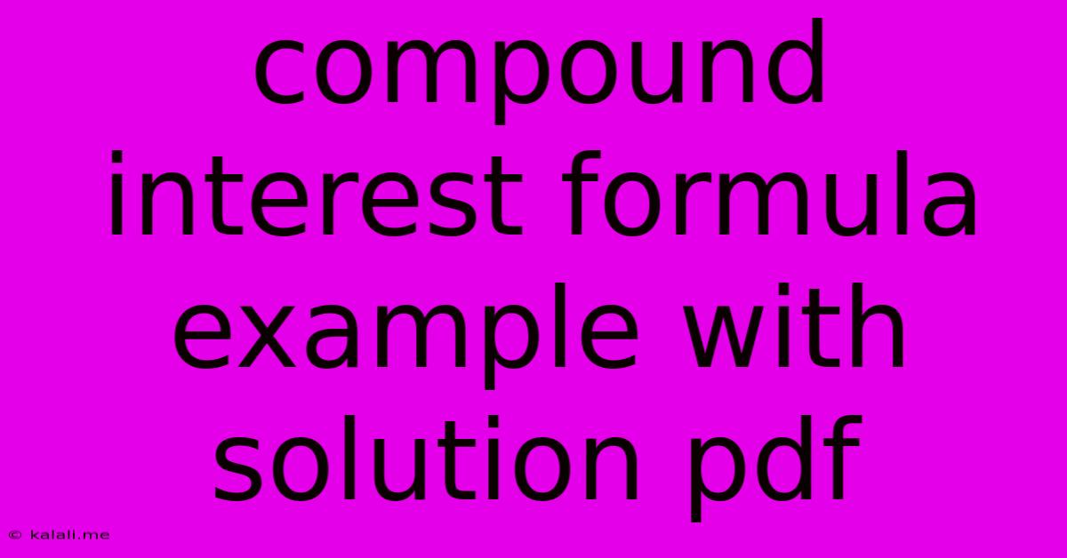 Compound Interest Formula Example With Solution Pdf