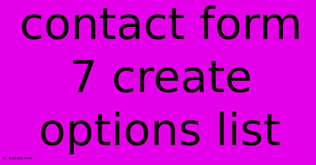 Contact Form 7 Create Options List
