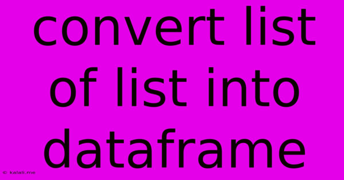Convert List Of List Into Dataframe