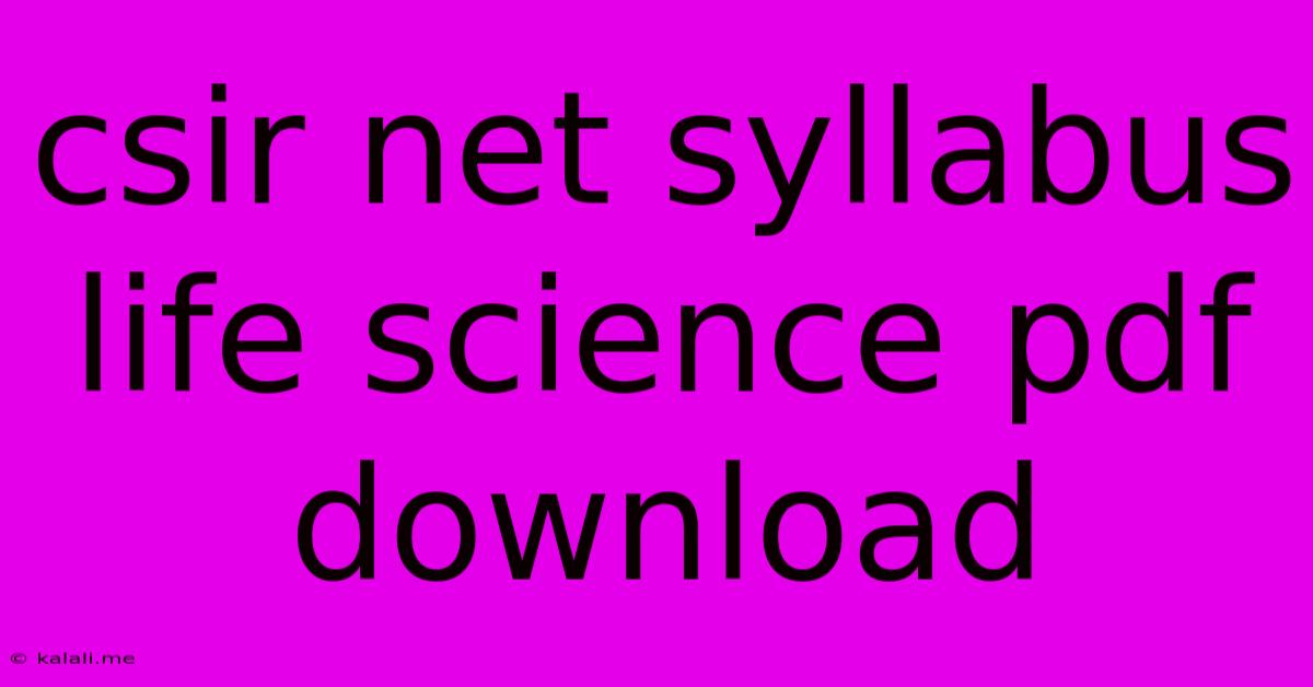Csir Net Syllabus Life Science Pdf Download