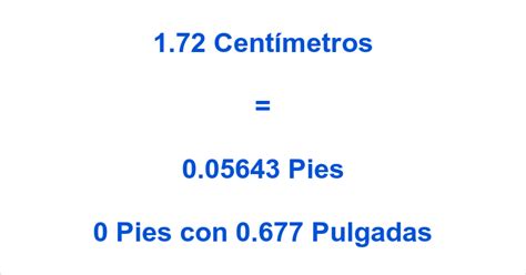 Cuanto Es 1.72 Cm En Pies