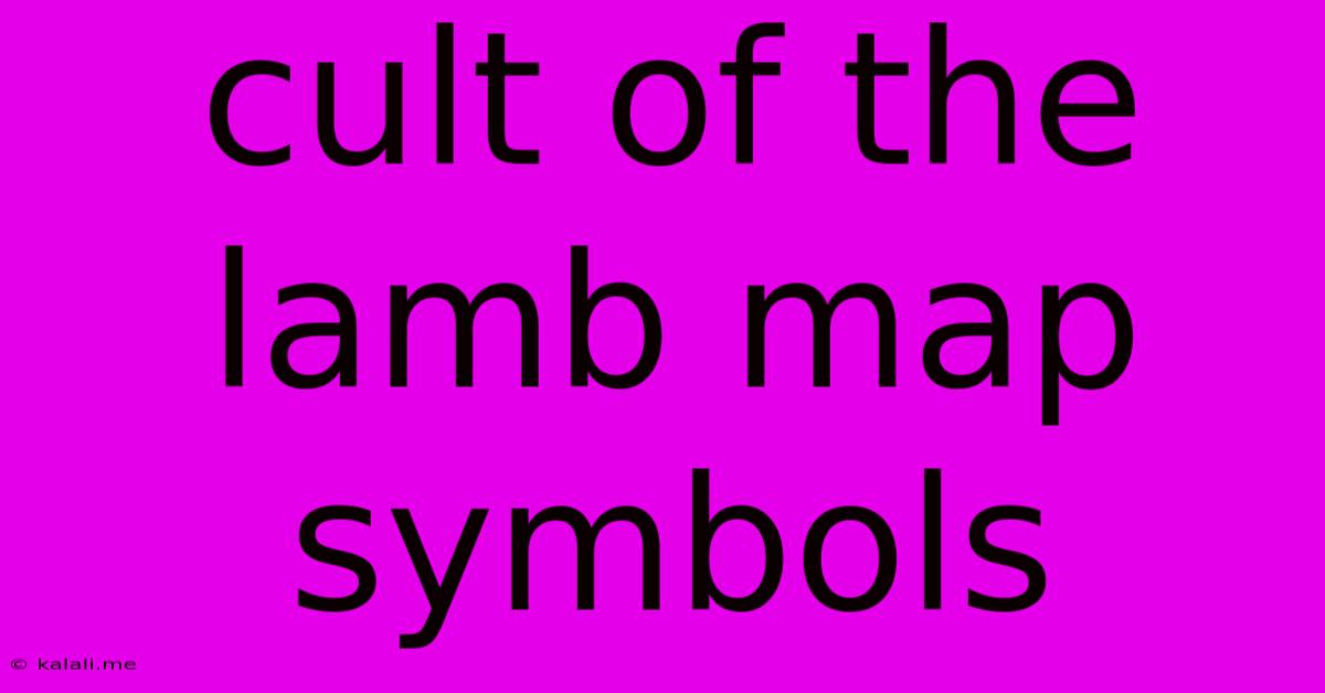 Cult Of The Lamb Map Symbols