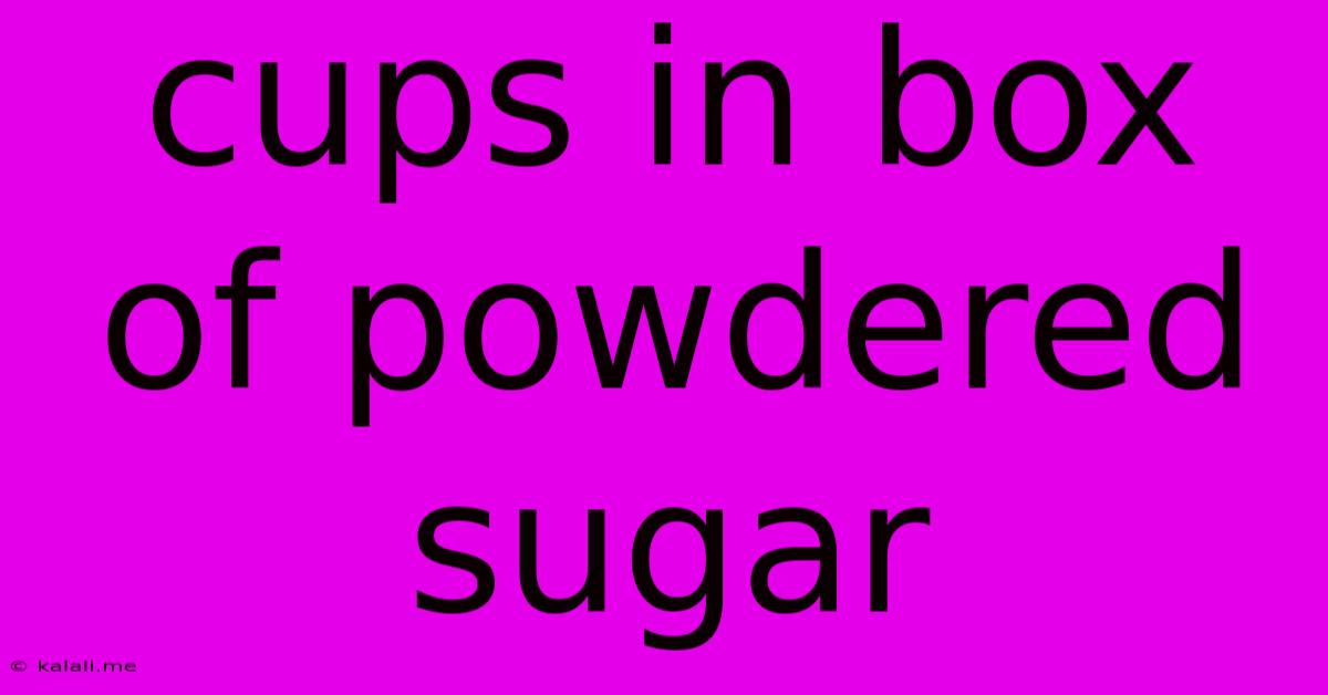 Cups In Box Of Powdered Sugar