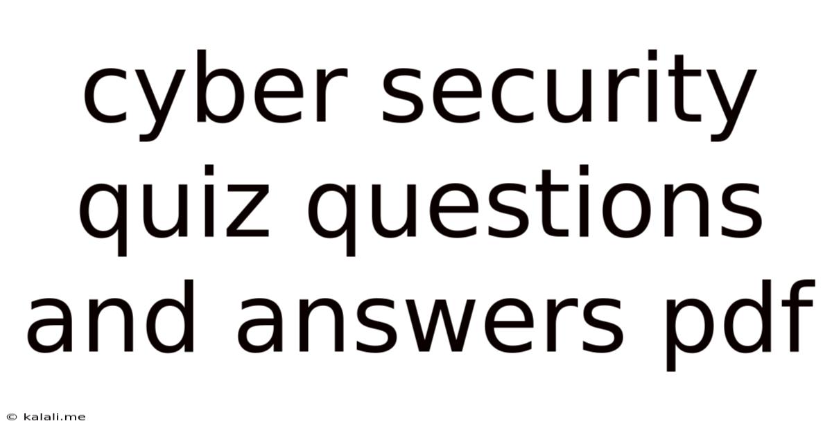 Cyber Security Quiz Questions And Answers Pdf