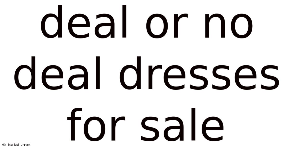 Deal Or No Deal Dresses For Sale