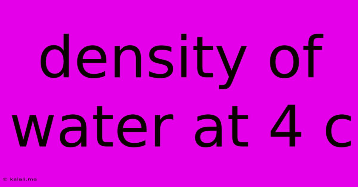 Density Of Water At 4 C