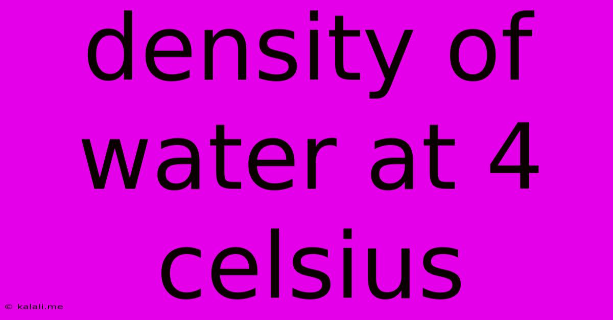 Density Of Water At 4 Celsius