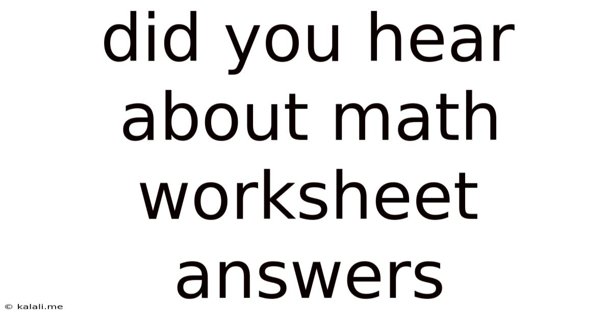 Did You Hear About Math Worksheet Answers