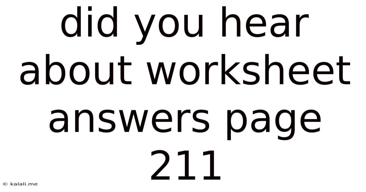 Did You Hear About Worksheet Answers Page 211