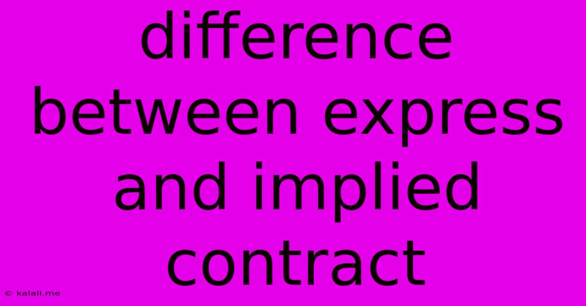 Difference Between Express And Implied Contract