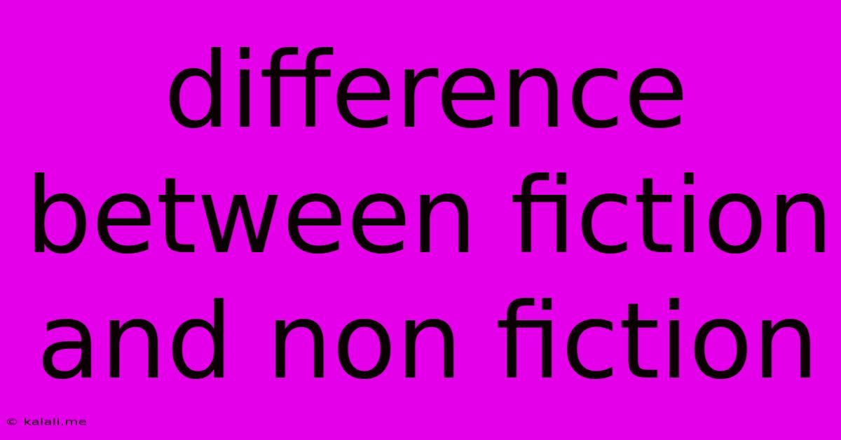 Difference Between Fiction And Non Fiction