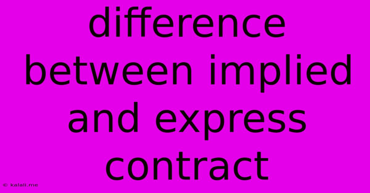 Difference Between Implied And Express Contract