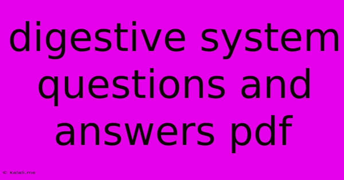 Digestive System Questions And Answers Pdf