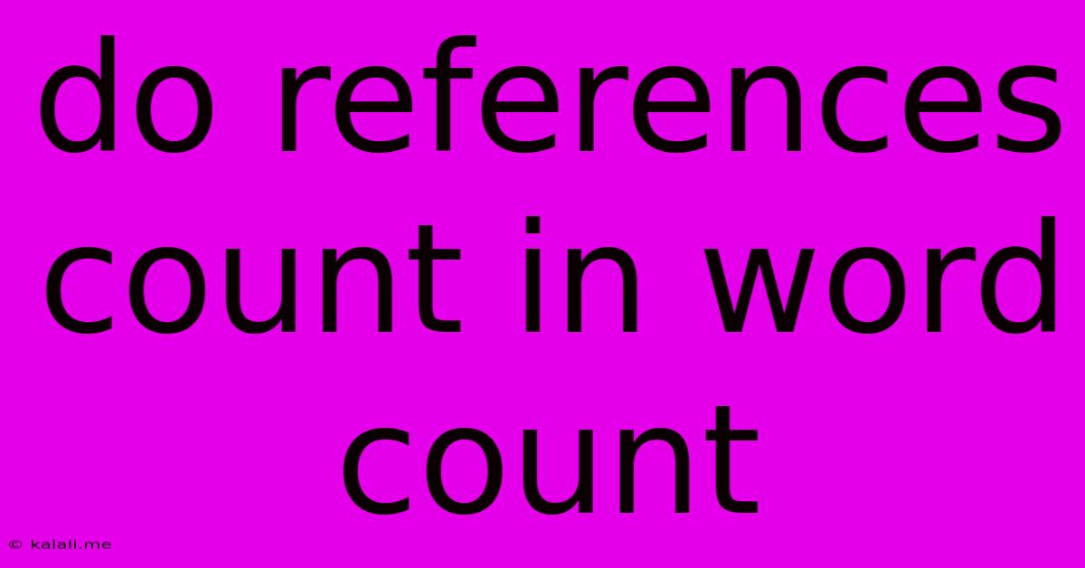 Do References Count In Word Count