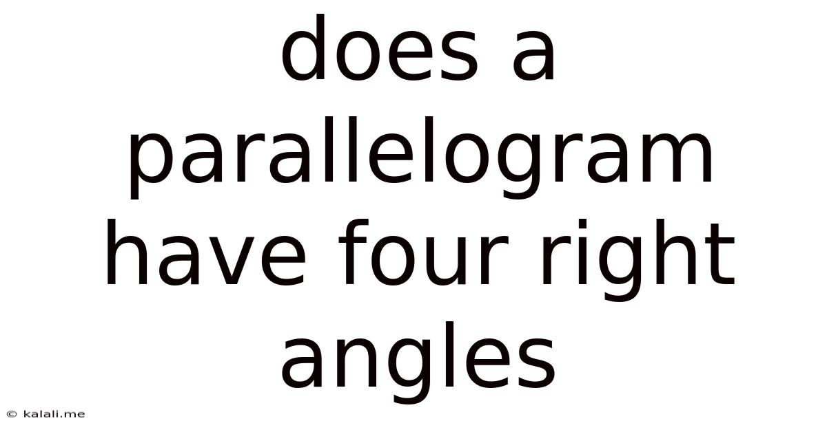Does A Parallelogram Have Four Right Angles
