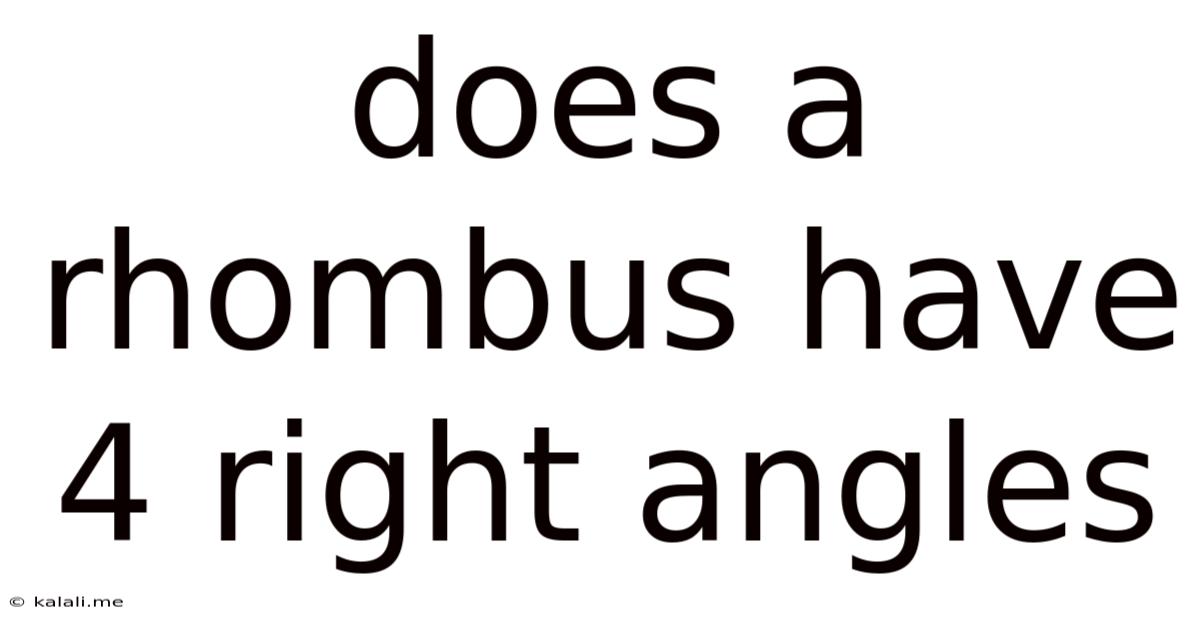 Does A Rhombus Have 4 Right Angles