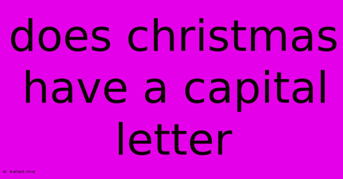 Does Christmas Have A Capital Letter