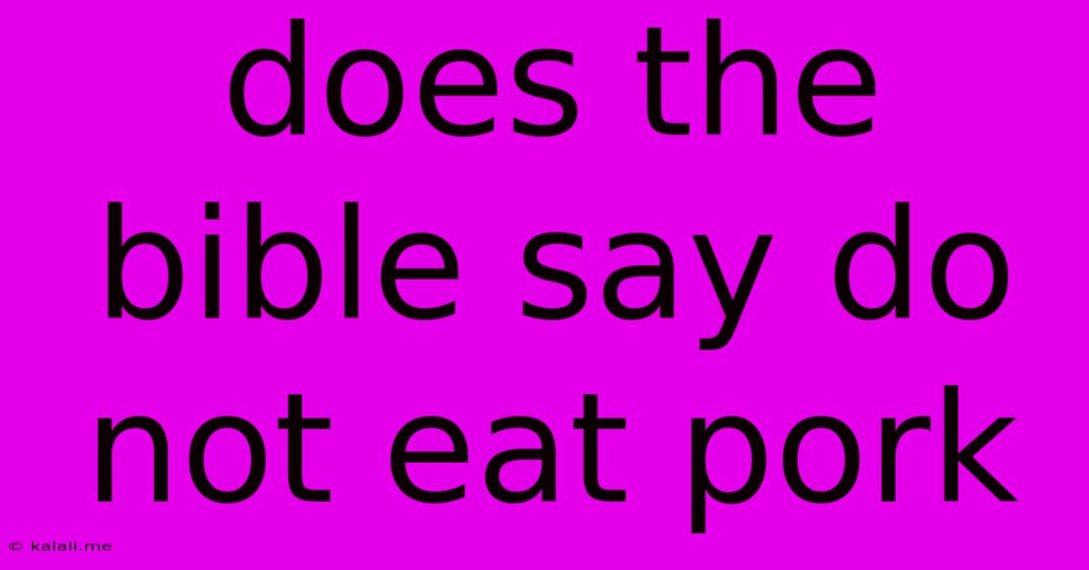 Does The Bible Say Do Not Eat Pork