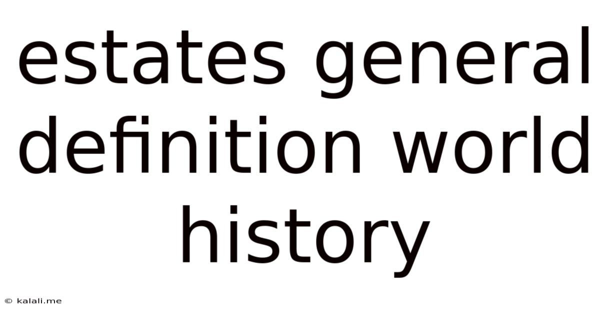 Estates General Definition World History
