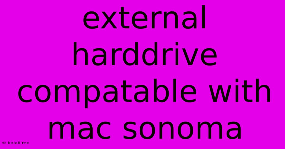 External Harddrive Compatable With Mac Sonoma