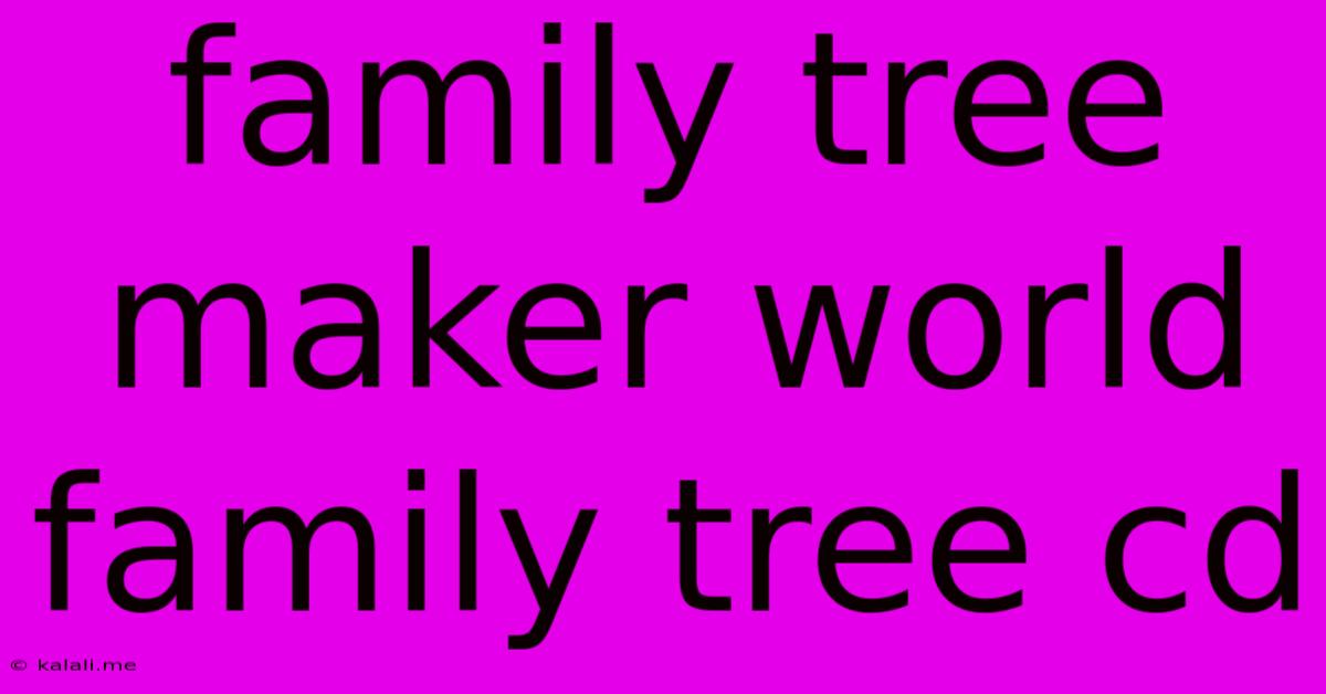 Family Tree Maker World Family Tree Cd