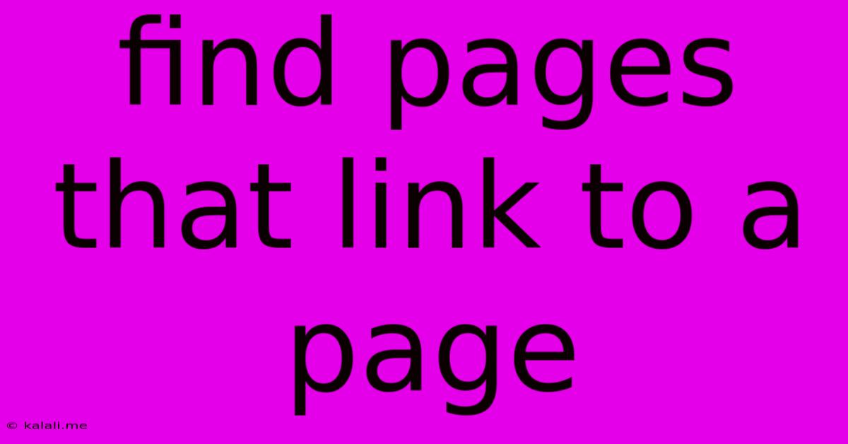 Find Pages That Link To A Page