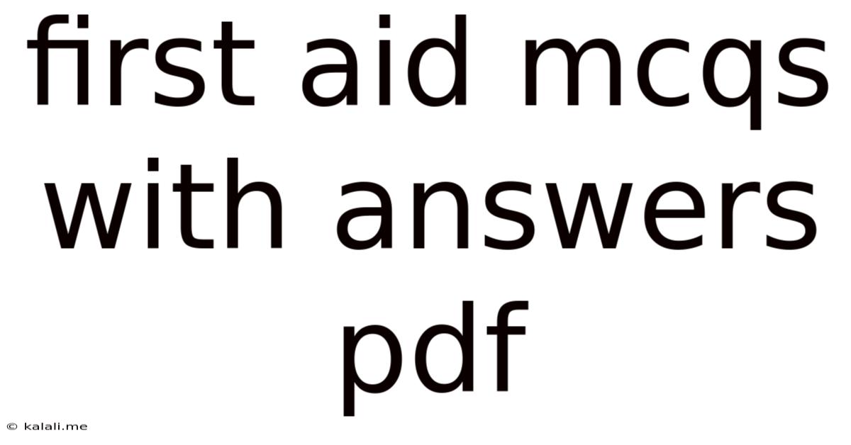 First Aid Mcqs With Answers Pdf