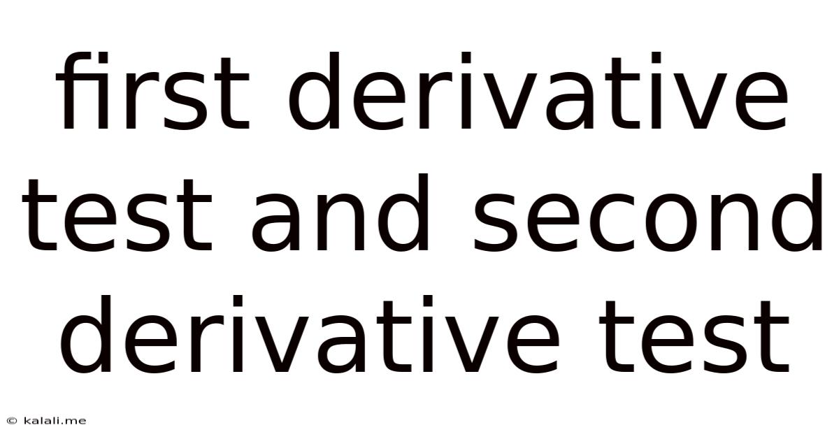 First Derivative Test And Second Derivative Test