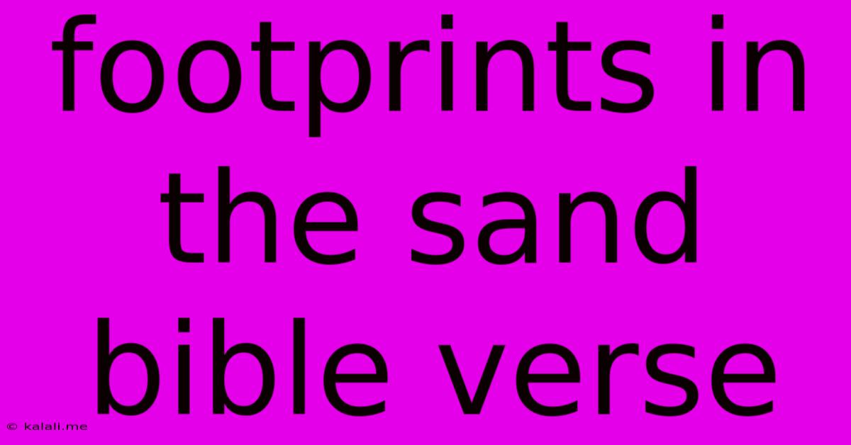 Footprints In The Sand Bible Verse