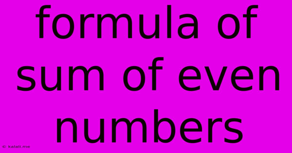 Formula Of Sum Of Even Numbers