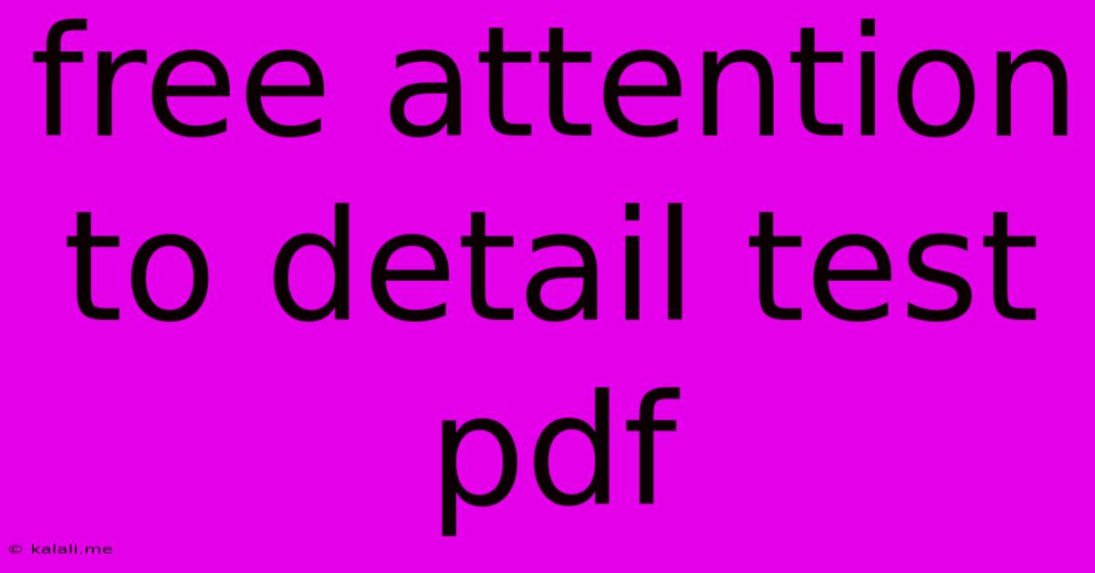 Free Attention To Detail Test Pdf