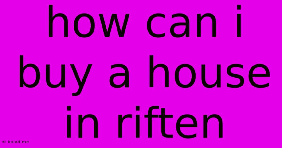 How Can I Buy A House In Riften
