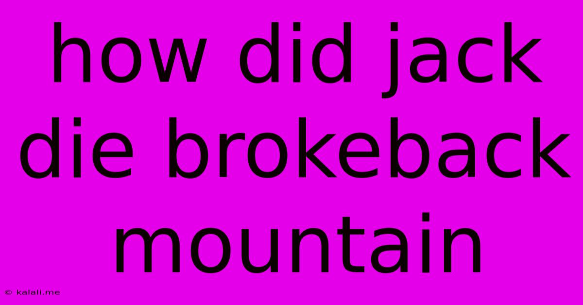 How Did Jack Die Brokeback Mountain