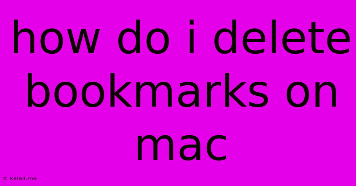 How Do I Delete Bookmarks On Mac