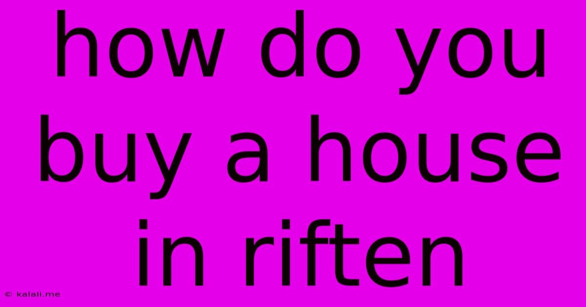 How Do You Buy A House In Riften
