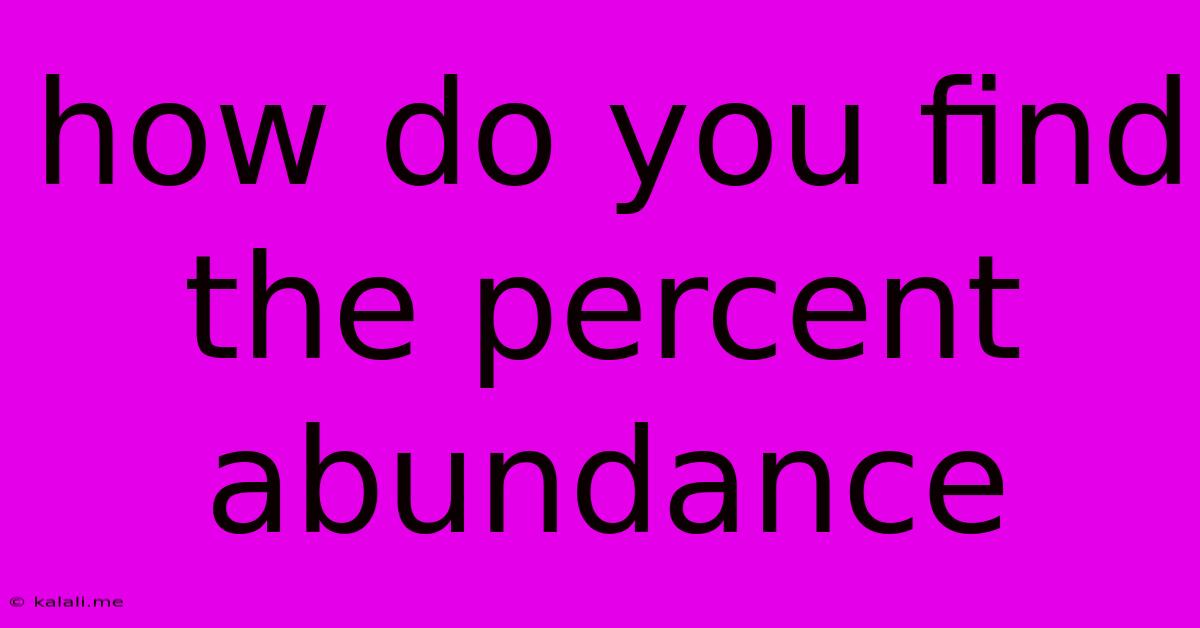 How Do You Find The Percent Abundance