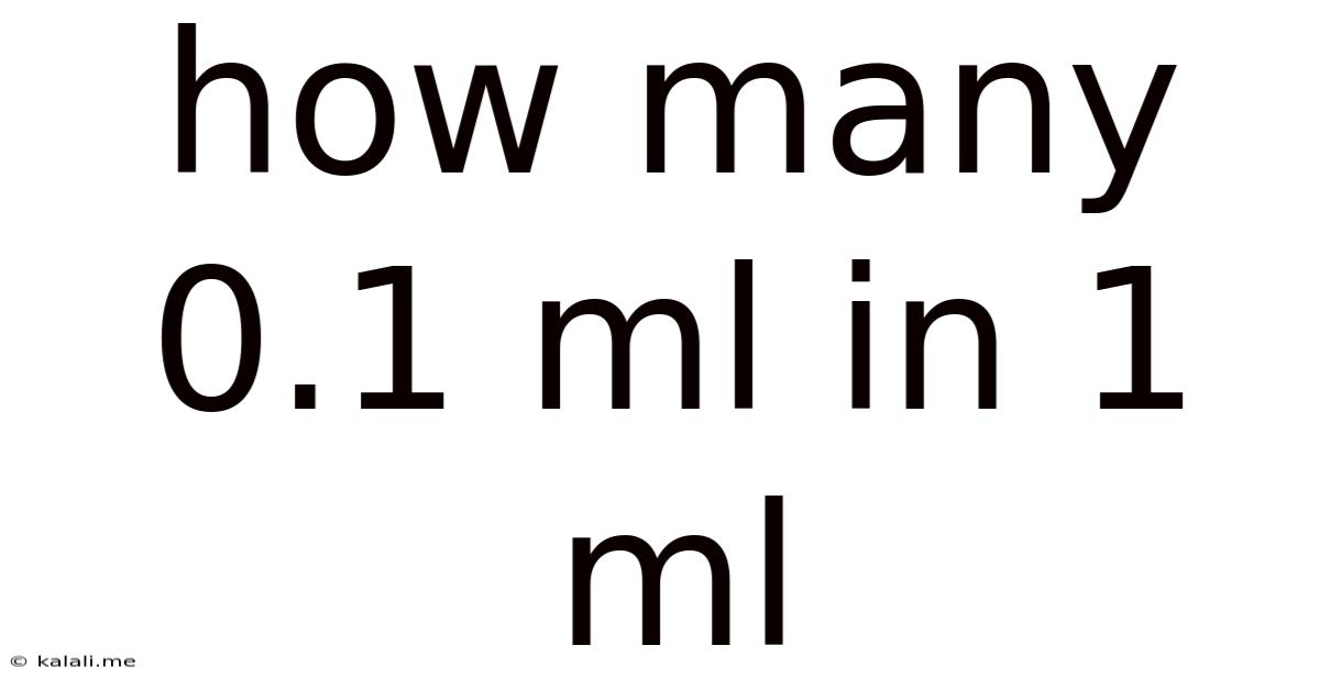 How Many 0.1 Ml In 1 Ml
