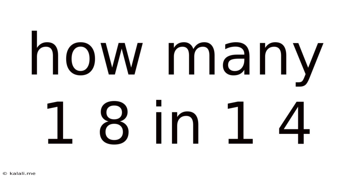 How Many 1 8 In 1 4