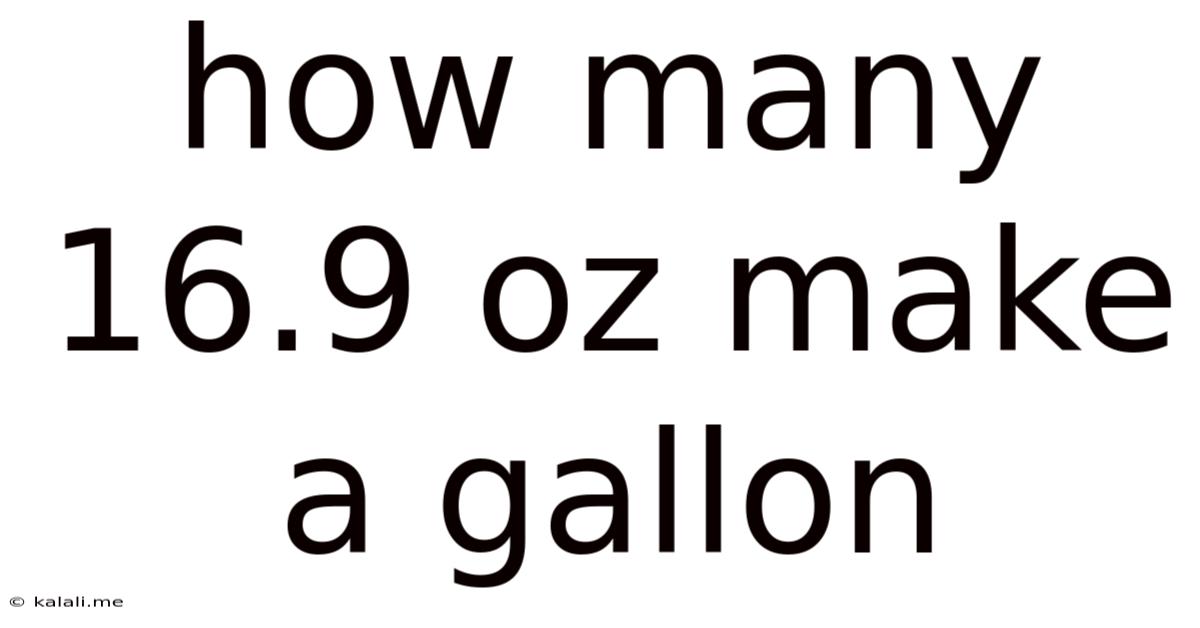 How Many 16.9 Oz Make A Gallon