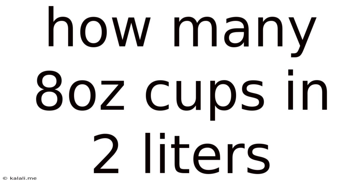 How Many 8oz Cups In 2 Liters