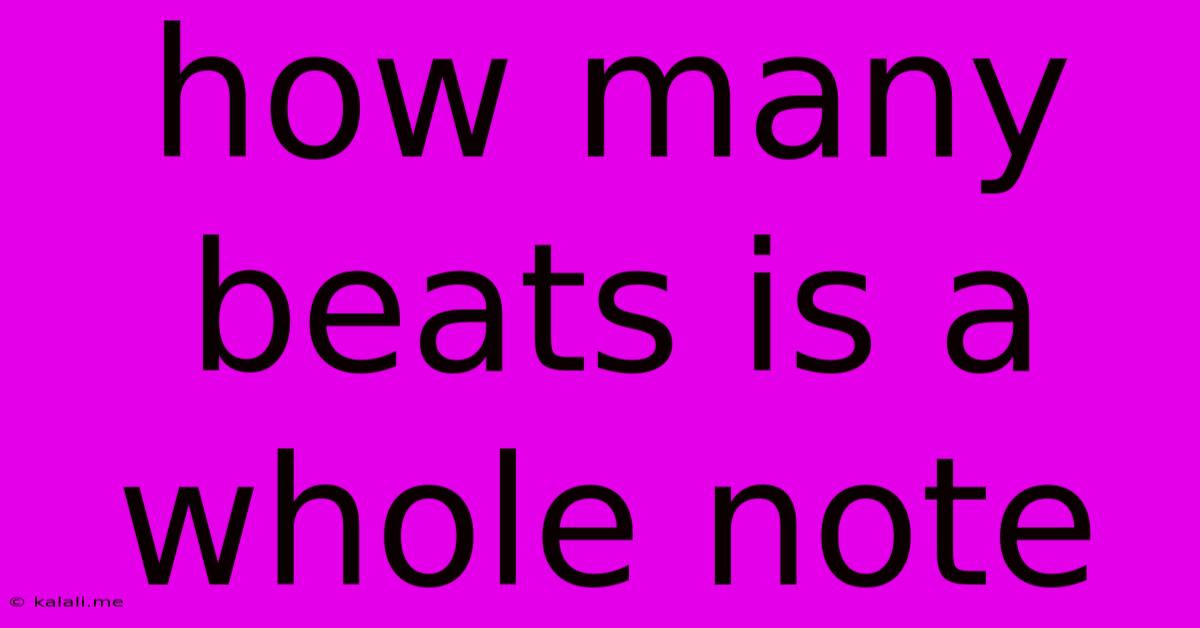 How Many Beats Is A Whole Note