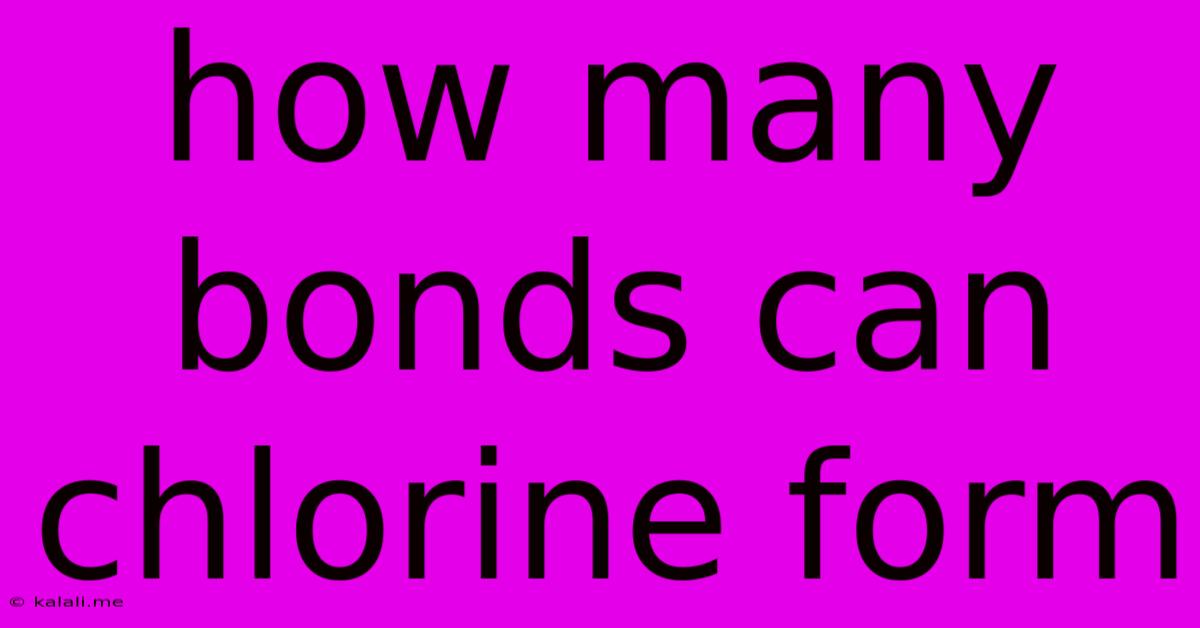 How Many Bonds Can Chlorine Form