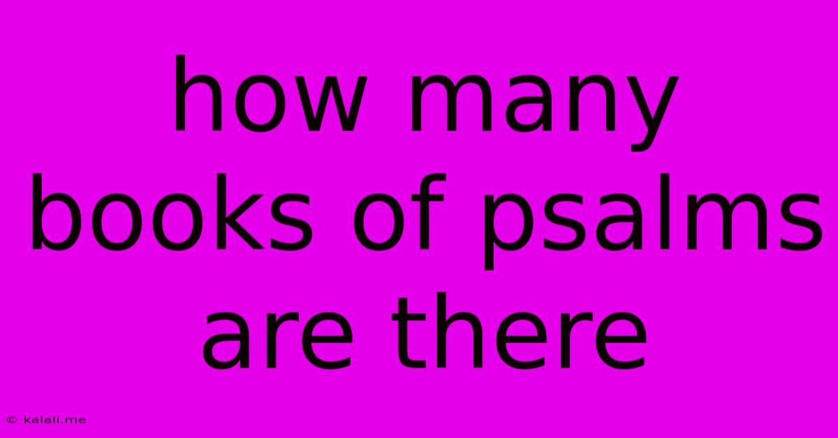 How Many Books Of Psalms Are There