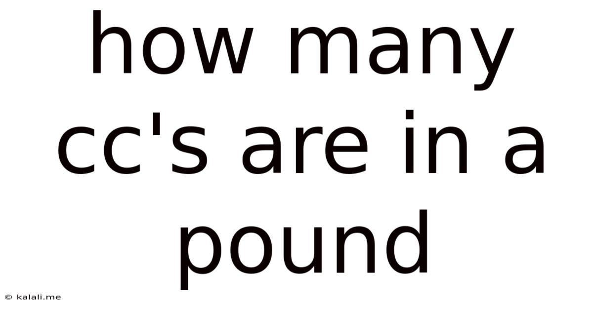 How Many Cc's Are In A Pound